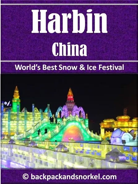 Backpack and Snorkel Travel Guide for Harbin
