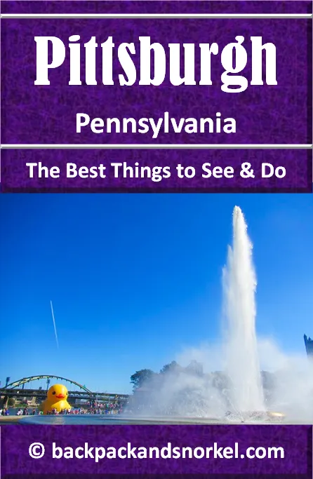 Backpack and Snorkel Travel Guide for Pittsburgh