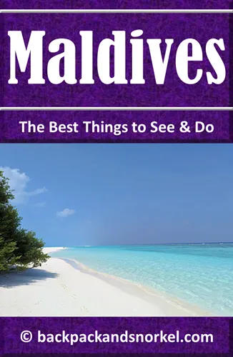Backpack and Snorkel Travel Guide for the Maldives
