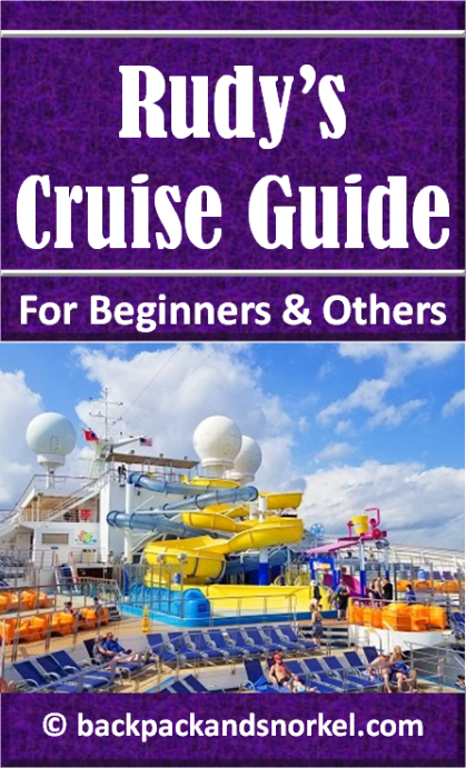 Rudy's Cruise Guide for Beginners & Others