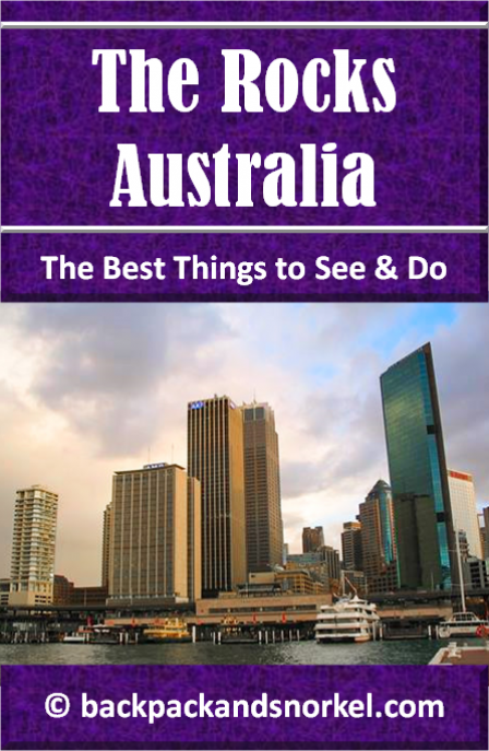 Australia Travel Guide by Backpack & Snorkel showing the Circular Quay skyline in The Rocks in Sydney, Australia