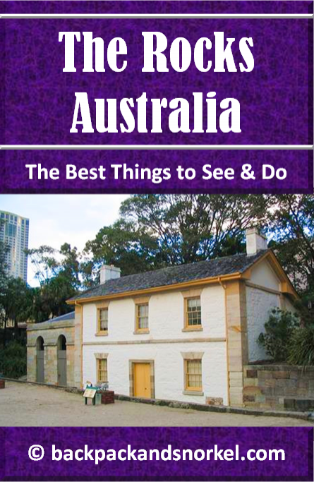 Australia Travel Guide by Backpack & Snorkel showing Cadmans Cottage in The Rocks in Sydney, Australia