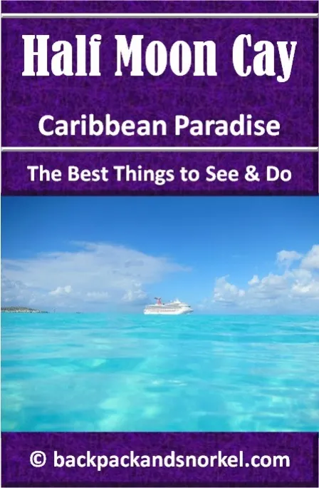 Backpack and Snorkel Half Moon Cay Travel Guide - Half Moon Cay Purple Travel Guide