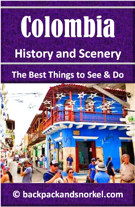 Backpack and Snorkel Travel Guide for Colombia
