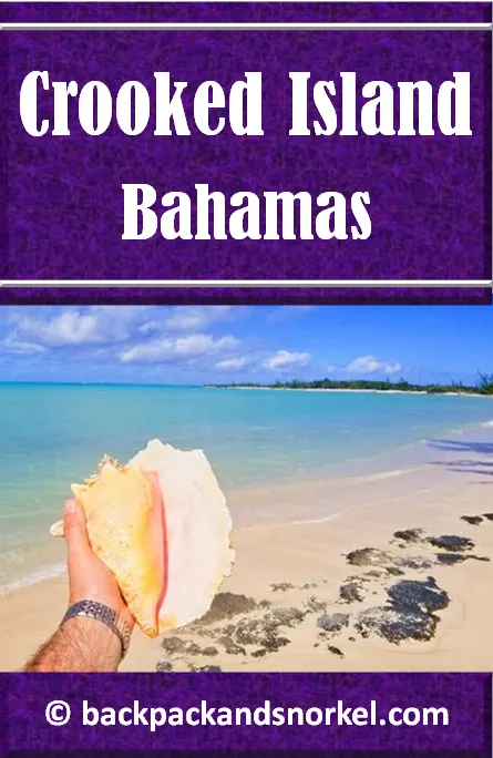 Backpack and Snorkel Crooked Island, Bahamas Travel Guide - Crooked Island Purple Travel Guide