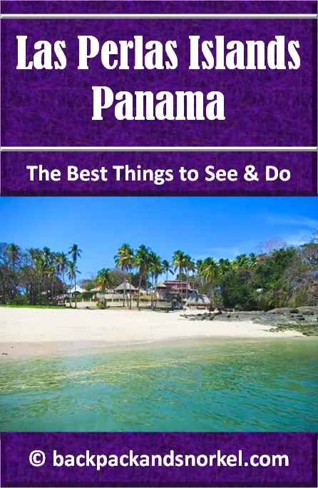 Backpack and Snorkel Guide for Las Perlas - Las Perlaso Purple Travel Guide