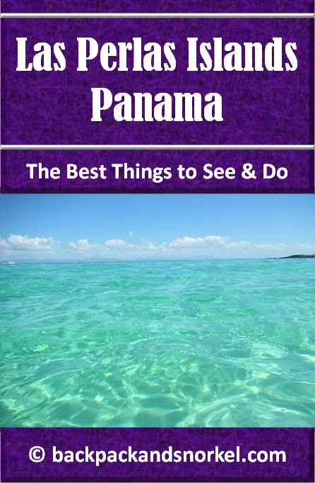 Backpack and Snorkel Guide for Las Perlas - Las Perlas Purple Travel Guide