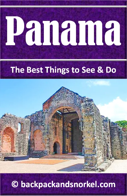 Backpack and Snorkel Panama Travel Guide - Panama Purple Travel Guide