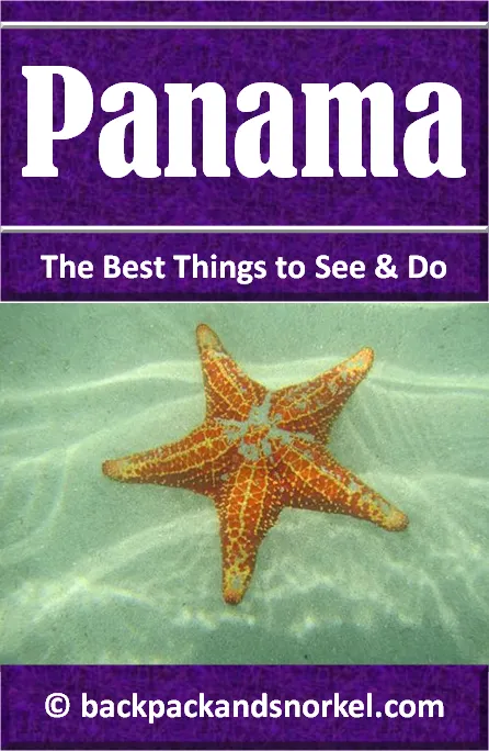 Backpack and Snorkel Panama Travel Guide - Panama Purple Travel Guide