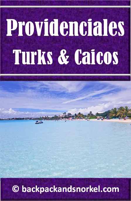 Backpack and Snorkel Providenciales, Turks and Caicos Islands Travel Guide - Providenciales Purple Travel Guide