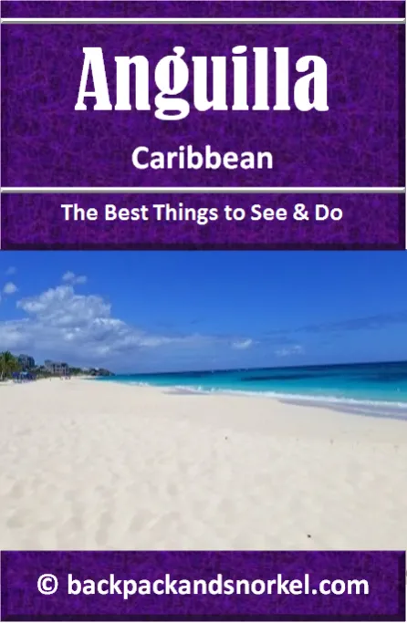 Backpack and Snorkel Guide for One Day in Anguilla - Anguilla Purple Guide