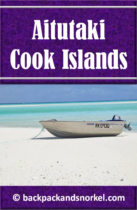Backpack and Snorkel Aitutaki Travel Guide - Aitutaki Purple Travel Guide
