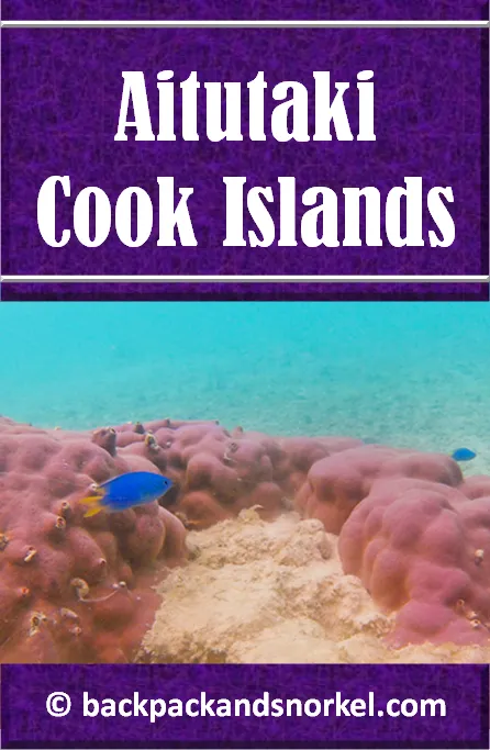 Backpack and Snorkel Aitutaki Travel Guide - Aitutaki Purple Travel Guide