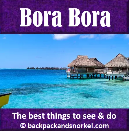 Bora Bora in French Polynesia Purple Travel Guide