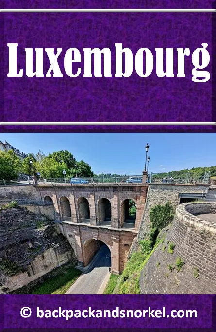 Backpack and Snorkel Luxembourg Travel Guide - Luxembourg Purple Travel Guide