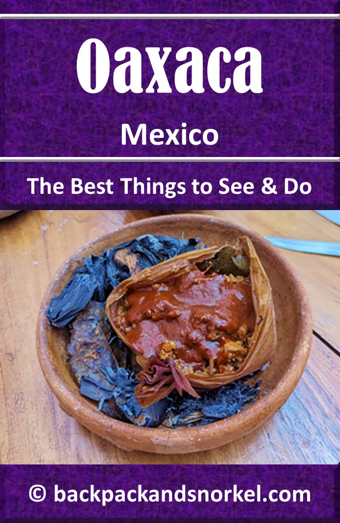 Backpack and Snorkel Oaxaca Travel Guide - Oaxaca Purple Travel Guide