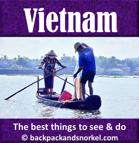 Backpack and Snorkel Travel Guide for Vietnam - Vietnam Purple Travel Guide