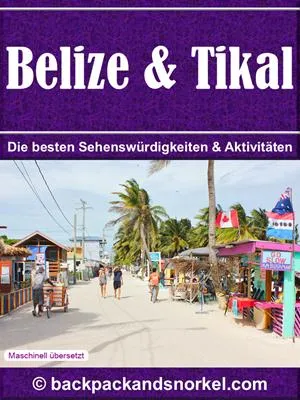 Belize & Tikal Purple Travel Guide