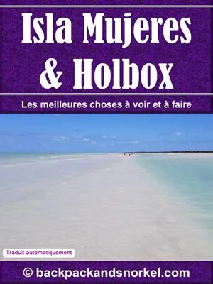 Isla Mujeres & Holbox Purple Travel Guide