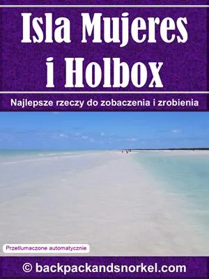 Isla Mujeres & Holbox Purple Travel Guide