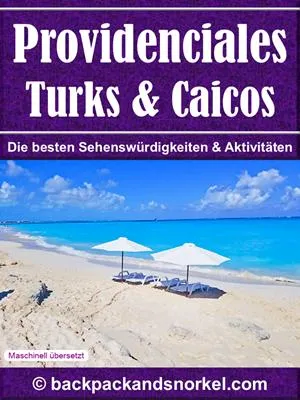 Providenciales (Turks & Caicos) Purple Travel Guide