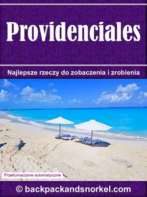 Providenciales (Turks & Caicos) Purple Travel Guide